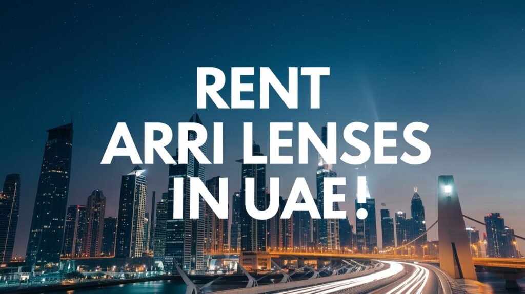 Arri-lenses-in-uae Arri-lenses-in-dubai